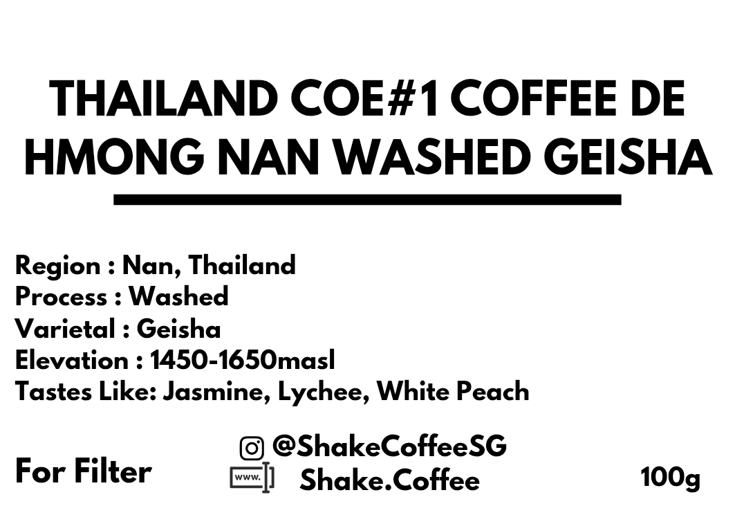 Thailand COE #1 Coffee De Hmong Nan Washed Geisha
