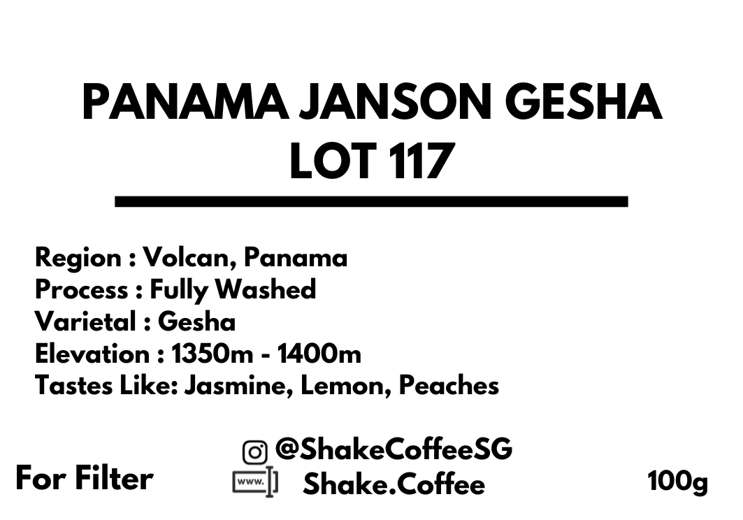 Panama Janson Gesha Lot 117(Filter) 100g - Shake Coffee SG