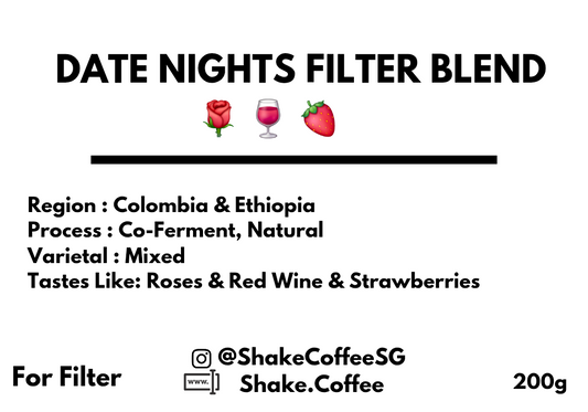 Date Nights Filter Blend - Shake Coffee SG
