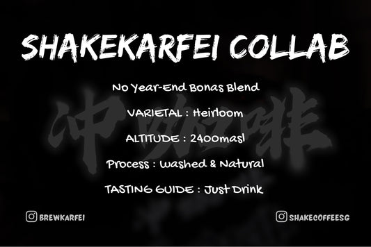 ShakekarFei Bona Blend - Shake Coffee SG
